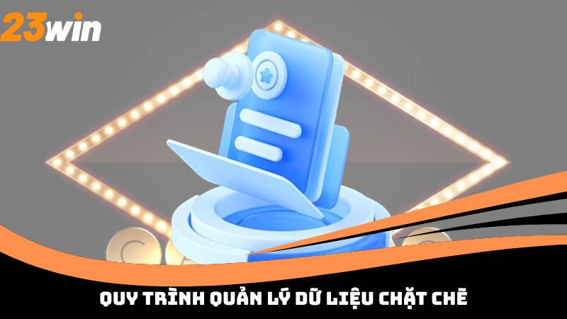 quy-trinh-quan-ly-du-lieu-chat-che