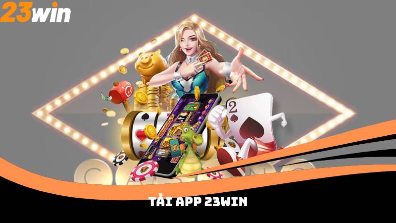 Tải App 23win